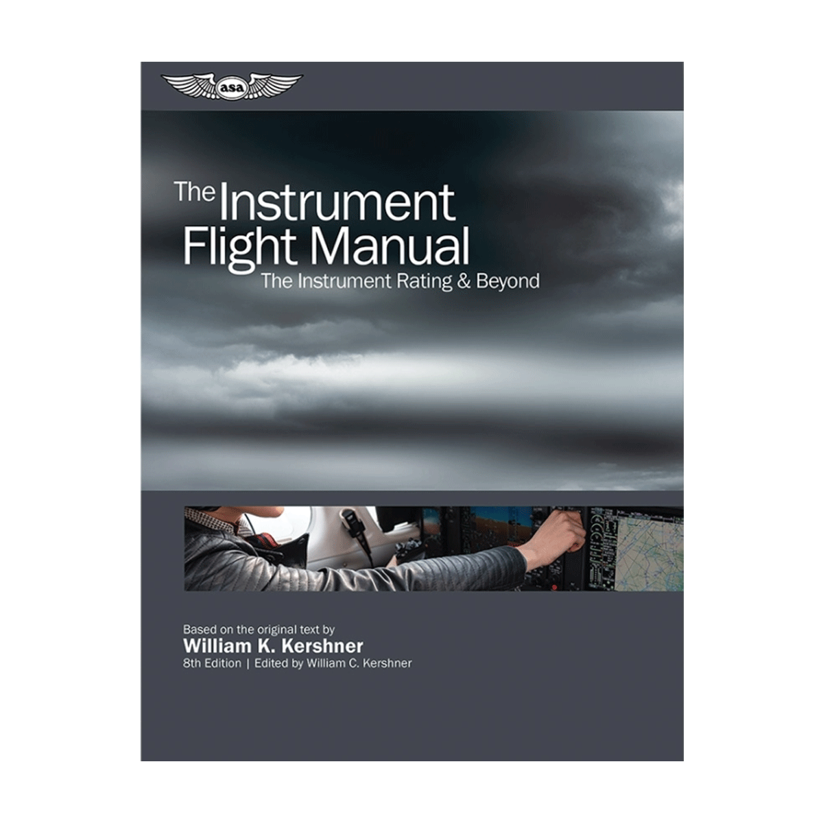 The Instrument Flight Manual: The Instrument Rating and Beyond image 0