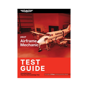2027 ASA Airframe Mechanic Test Guide