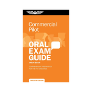 Commercial Pilot Oral Exam Guide, Twelfth Edition