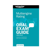 Multiengine Rating Oral Exam Guide, Tenth Edition