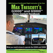 Max Trescott's G3000 & G5000 Glass Cockpit Handbook
