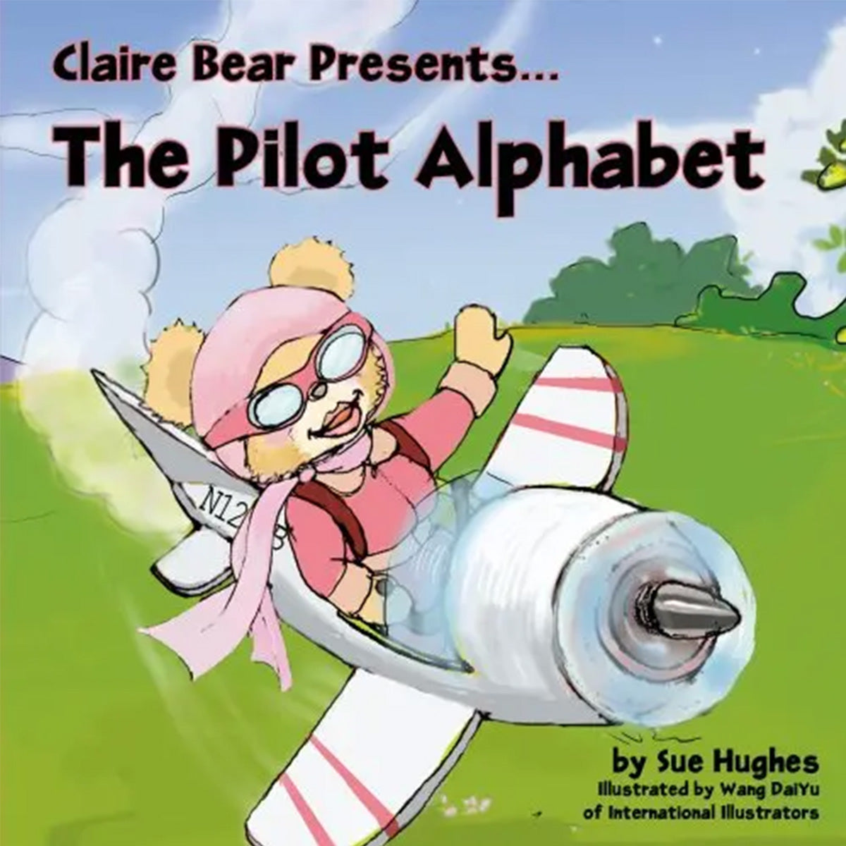 Claire Bear Presents The Pilot Alphabet Book