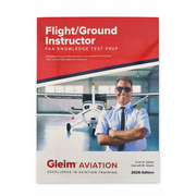 Gleim Flight/Ground Instructor FAA Knowledge Test Prep Book