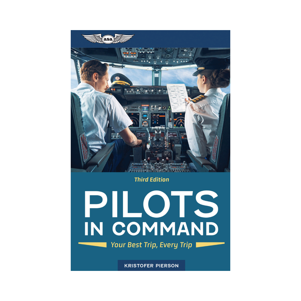Pilots in Command: Your Best Trip, Every Trip by Kristofer Pierson image 1
